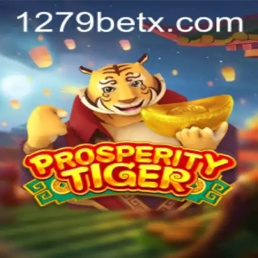 Exploring the Enchanting World of ProsperityTiger: A Captivating Gaming Experience at 1279bet.com